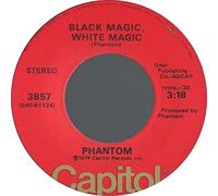 Phantom - Calm Before The Storm/Black Magic White Magic (VG+ 45 rpm)