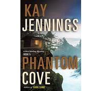 Phantom Cove: A Port Stirling Mystery