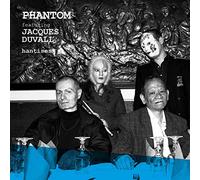 Phantom featuring Jacques Duvall - Hantises [Import]