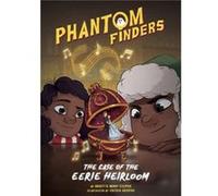 Phantom Finders The Case of the Eerie Heirloom by Brigitte Henry Cooper Brigitte Henry Cooper (Auteur)