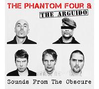 Phantom Four & the Arguid - Sounds from the Obscure