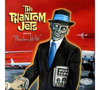 Phantom Jets - Phantom Jet Set