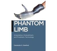 Phantom Limb by Cassandra S. Crawford Cassandra S. Crawford (Auteur)