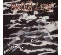 Phantom Limbs - Displacement [Import]