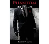 Phantom Of The High Command