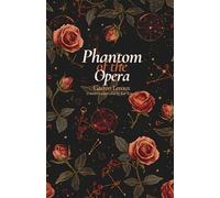 Phantom of the Opera: A Modern English Adaptation