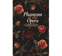 Phantom of the Opera: A Modern English Adaptation