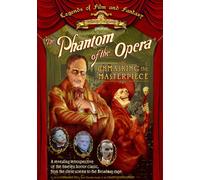 Phantom Of The Opera - Unmasking The Masterpiece