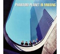 Phantom Planet Is Missing by Phantom Planet (1998-07-28)