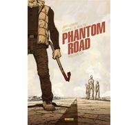Jeff Lemire – Phantom Road – Tome 1 – Cartonné – PANINI