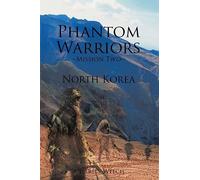 Phantom Warriors--Mission Two--North Korea