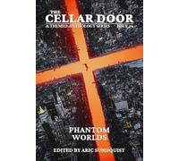 Phantom Worlds: The Cellar Door Issue #6