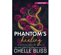 Phantom's Healing: Large Print