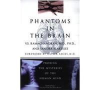 Phantoms in the Brain Sandra Blakeslee, V. S. Ramachandran (Auteur)