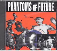Phantoms of Future - Chapter III [Import]