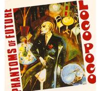 Phantoms of Future - Loco Poco