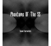 Phantoms of the Ss – Sexual Surrealists – Analogique