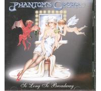 Phantom'S Opera - So Lomg to Broadway [Import]