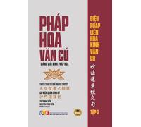 Pháp Hoa Văn Cú - Giảng giải Kinh Pháp Hoa - Tập 3 (giấy vàng kem)