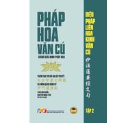 Pháp Hoa Văn Cú - Tập 2 (Giảng giải Kinh Pháp Hoa - Bìa cứng)