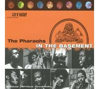Pharaohs - In the Basement