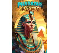 pharaohs of ancient egypt coloring book: Everything: Ancient Egypt,pharaohs of ancient egypt coloring book.Ancient Egypt Coloring Book For Kids.Activity Book for Kids
