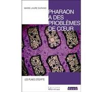 Pharaon a des problèmes de coeur. Les dix plaies d'Egypte Marie-Laure Durand (Auteur)