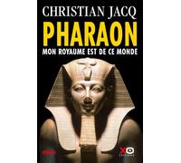Pharaon - Christian Jacq - Xo - broché - Roman