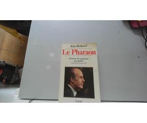 Pharaon histoire du septennat Giscardien