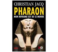 Pharaon - Mon Royaume Est De Ce Monde