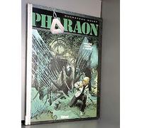 Pharaon, tome 1 : Philtre pour l'enfer