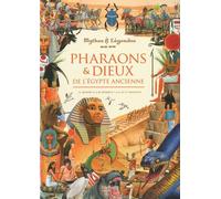 Pharaons & Dieux de l'Egypte ancienne
