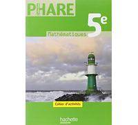 Phare Mathématiques 5e - Cahier d'activités - Edition 2010