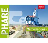 Phare mathématiques cycle 4 / 5e - Livre élève - éd. 2016 Roger Brault (Auteur), Isabelle Daro (Auteur), Christine Ferrero (Auteur), Marie-Claire Cipolin (Auteur), Benoit Ripaud (Auteur), Sébastien Cu