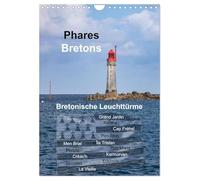 Phares Bretons Bretonische Leuchttürme (Wandkalender 2026 DIN A4 hoch), CALVENDO Monatskalender: Eine Tour zu den Leuchttürmen an den Küsten der Bretagne