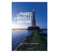 Phares de Nouvelle-Aquitaine - Cédric Resche - Geste - broché - Beau livre