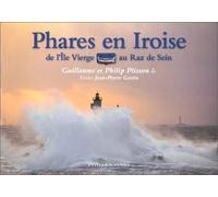 Phares en Iroise : de l'île Vierge au raz de Sein