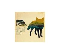 Pharis & Jason Romero - Long Gone Out West Blues [Import]