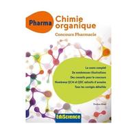 Pharma Ue1 Chimie Organique - Concours Pharmacie