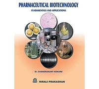 Pharmaceutical Biotechnology Fundamentals And Application