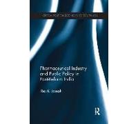 Pharmaceutical Industry And Public Policy In Post-Reform India