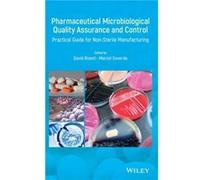 Pharmaceutical Microbiological Quality Assurance and Control Pharmaceutical Microbiological Quality Assurance and Control (Auteur)