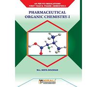 Pharmaceutical Organic Chemistry - I