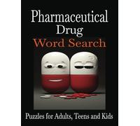 Pharmaceutical Word Search Book: Word searches with easy to read print about all Pharmacy Drugs, 6x9 inches, 119 pages 50 plus Puzzles...Gift for vacations, holidays and free time.