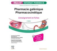 Pharmacie galénique - Pharmacocinétique L'enseignement en fiches - Professeur Odile Chambin - Elsevier Masson - broché - Scolaire / Universitaire