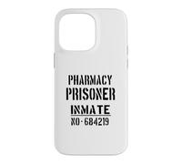 Pharmaciens/Pharmaciens/Prisonnier de Pharmacie Humoristique Coque pour iPhone 14 Pro Max