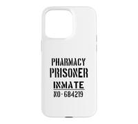 Pharmaciens/Pharmaciens/Prisonnier de Pharmacie Humoristique Coque pour iPhone 15 Pro Max