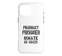 Pharmaciens/Pharmaciens/Prisonnier de Pharmacie Humoristique Coque pour iPhone 16 Pro Max