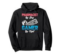 Pharmacist by Day Gamer by Night - Funny Pharmacy Saying Sweat à Capuche