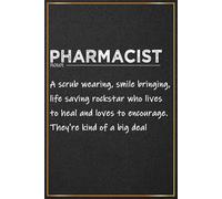 Pharmacist: Pharmacy Gifts For Pharmacist Men and Women - Great Journal For Pharmacist Thank You and Appreciation Gift Ideas, Pharmacist Graduation ... Birthday and Christmas Present For Him Her